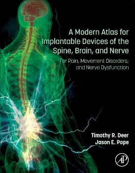 Cover of A Modern Atlas for Implantable Devices of the Spine, Brain, and Nerve